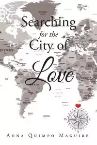 Searching for the City of Love - Anna Quimpo Maguire