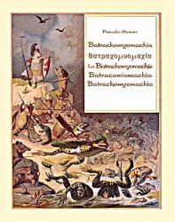 eBook Batrachomyomachia. Βατραχομυομαχία. La Batrachomyomachie. Batracomiomachia. Batrachomyomachia - Homer mobi epub