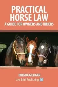 Practical Horse Law - Brenda Gilligan