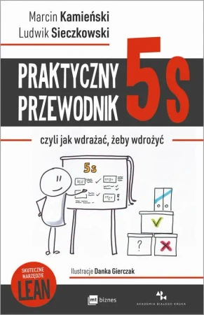 eBook Praktyczny przewodnik 5s, czyli jak wdrażać, żeby wdrożyć - Marcin Kamieński mobi epub