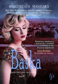 Baśka T.2 - Małgorzata Manelska
