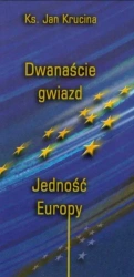 Dwanaście Gwiazd. Jedność Europy - Jan Krucina