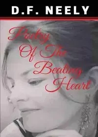 Poetry of the Beating Heart - Neely D F