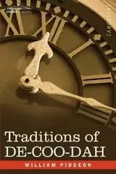 Traditions of de-Coo-Dah - William Pidgeon