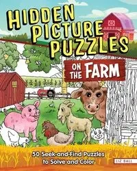 Hidden Picture Puzzles on the Farm - Liz Ball
