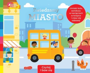 Akademia Mądrego Dziecka Zwiedzamy miasto - Rebecca Weerasekera, Fhiona Galloway, Katarzyna G