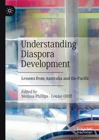 Understanding Diaspora Development - Phillips Melissa