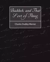Baddeck and That Sort of Thing - Warner Charles Dudley