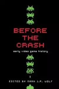 Before the Crash - Wolf Mark J P