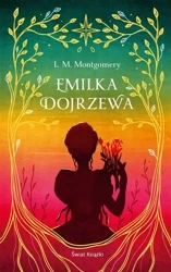 Emilka dojrzewa w.ekskluzywne - Lucy Maud Montgomery