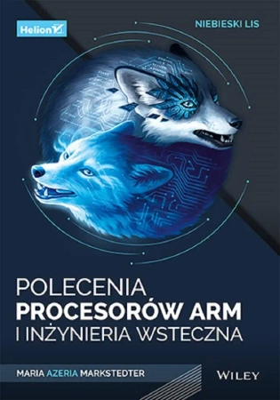 Niebieski lis. Polecenia procesorów Arm i inżynier - Maria Markstedter