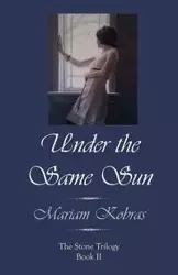 Under the Same Sun - Mariam Kobras