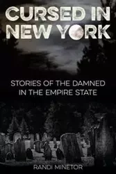 Cursed in New York - Randi Minetor