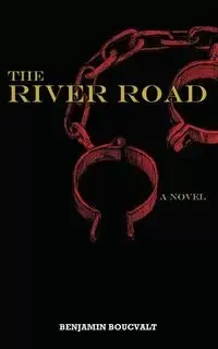 The River Road - Benjamin Boucvalt