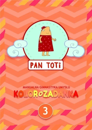 Pan Toti 3 Kolorozadanka - Sorn Gara