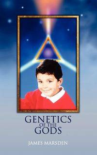 Genetics of the Gods - James Marsden
