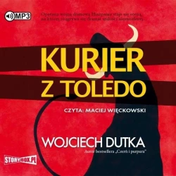 Kurier z Toledo Audiobook - Wojciech Dutka