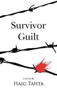 Survivor Guilt - Tahta Haig