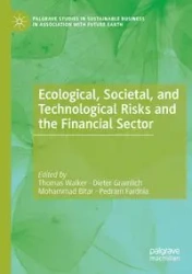 Ecological, Societal, and Technological Risks and the Financial Sector - Walker Thomas