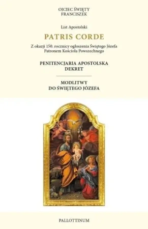 List apostolski Patris Corde - Franciszek Papież