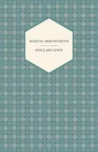 Martin Arrowsmith - Lewis Sinclair