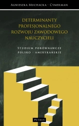 Kulturowe determinanty profesjonalnego rozwoju.. - Agnieszka Muchacka - Cymerman