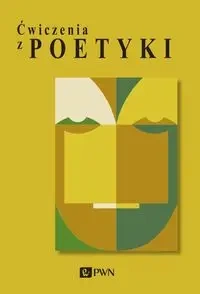 Ćwiczenia z poetyki - Agnieszka Gajewska, Tomasz Mizerkiewicz