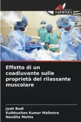Effetto di un coadiuvante sulle proprietà del rilassante muscolare - Bedi Jyoti