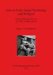 Zeus in Early Greek Mythology and Religion - Zolotnikova Olga A.