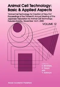 Animal Cell Technology - Shirahata Sanetaka