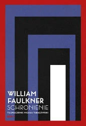 Schronienie - William Faulkner