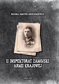 II Inspektorat Zamojski Armii Krajowej - Regina Smoter Grzeszkiewicz