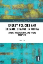 Energy Policies and Climate Change in China - Lin Han