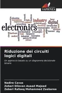 Riduzione dei circuiti logici digitali - Cavus Nadire