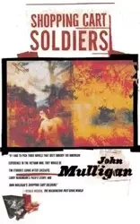 Shopping Cart Soldiers - John Mulligan
