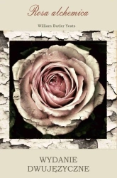 eBook Rosa alchemica. Wydanie dwujęzyczne polsko-angielskie - William Butler Yeats