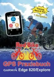 GPS Praxisbuch Garmin Edge 820 / Explore - RedBike Nußdorf