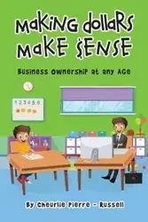 Making Dollar Make $ense - Pierre-Russell Cheurlie