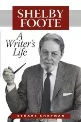 Shelby Foote - Chapman C. Stuart