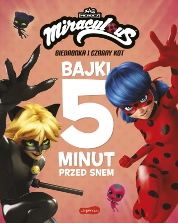 Miraculous: Biedronka i Czarny Kot. Bajki... - Miraculous Z.part BidCo Inc., Miraculous Corp US