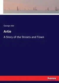Artie - George Ade