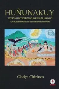 Huñunakuy - Gladys Chirinos