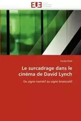 Le surcadrage dans le cinéma de david lynch - KHALI-F
