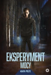 eBook Eksperyment mocy - Agata Polte epub mobi
