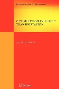 Optimization in Public Transportation - Anita Schöbel
