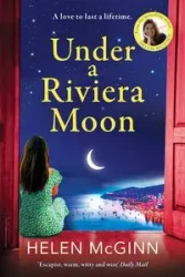 Under a Riviera Moon - Helen McGinn