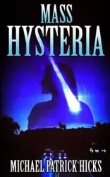 Mass Hysteria - Michael Patrick Hicks