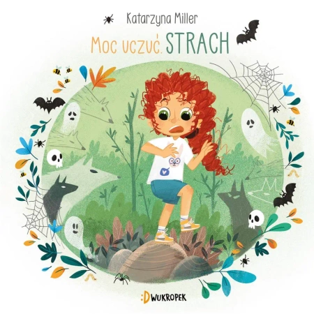 Moc uczuć Strach - Katarzyna Miller