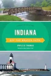 Indiana Off the Beaten Path® - Thomas Phyllis