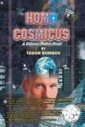 Homo Cosmicus - Bombov Todor